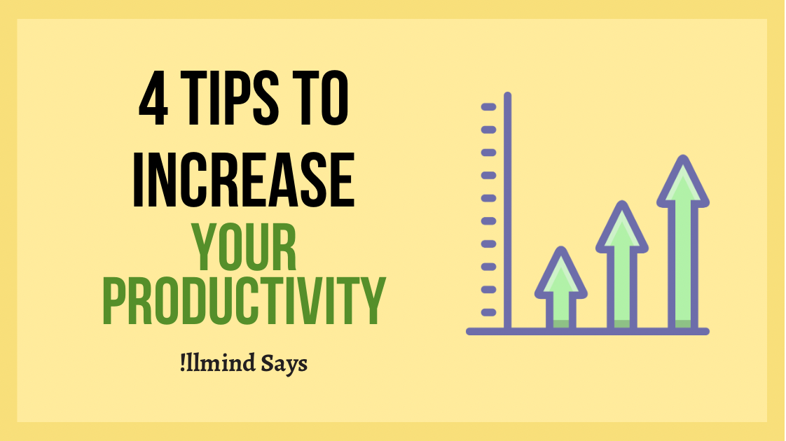 4 tips to increase your productivity x100 – !llmind Blap Kits