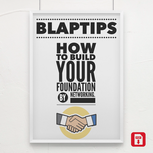 Blap Tips: How To Build Your Foundation By Networking